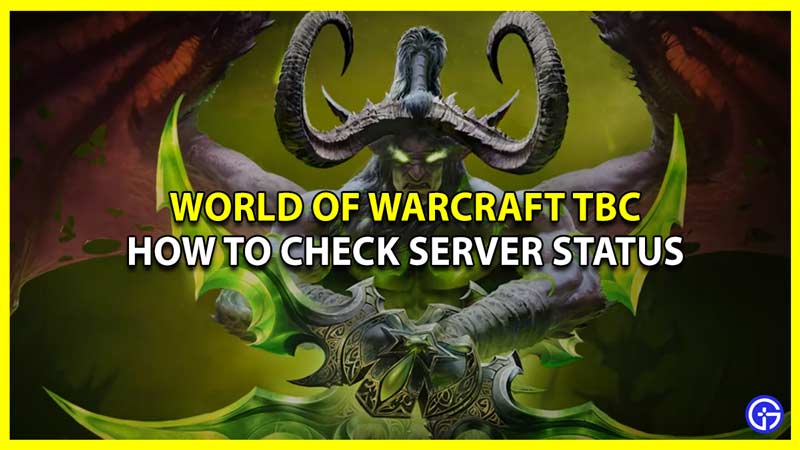 are world of warcraft tbc servers down