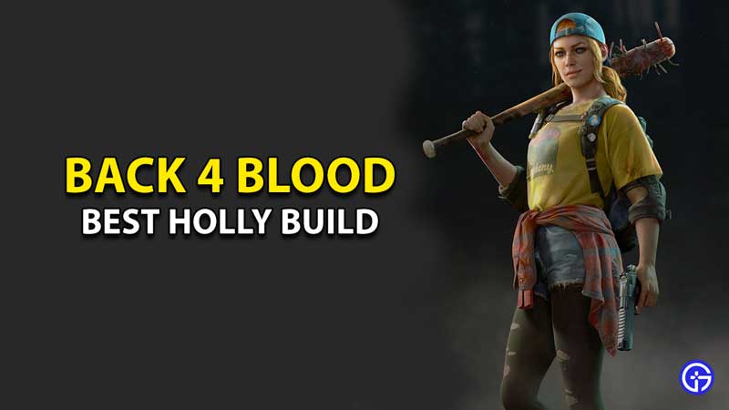 best-card-deck-build-holly-back-4-blood