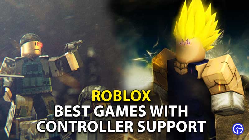 best-roblox-games-with-controller-support