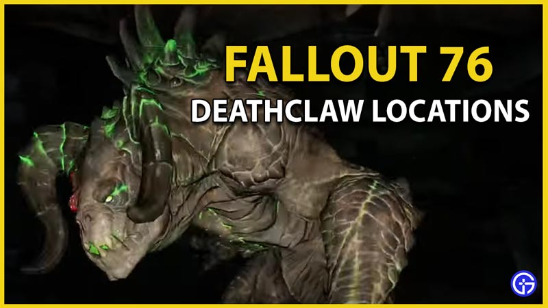 deathclaw locations fallout 6