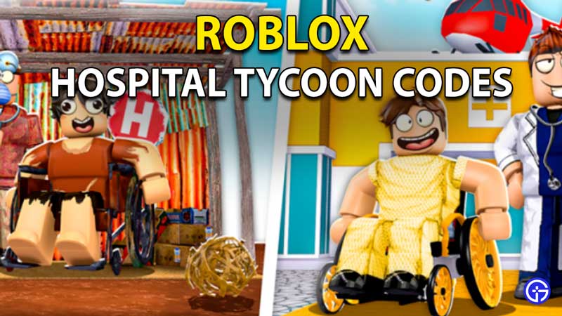 Hospital Tycoon Codes Roblox