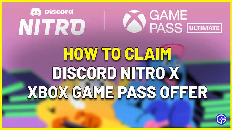 xbox game pass how wto redeem discord nitro