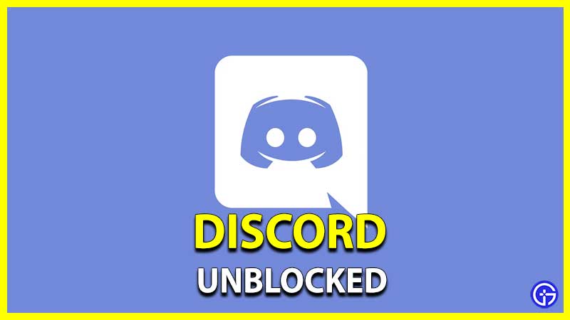 how to get discord unblocked
