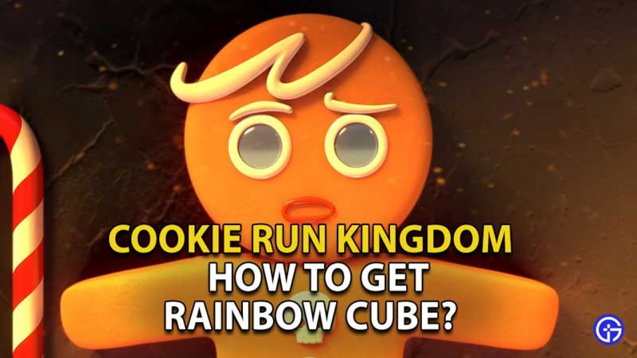 How Do You Get Rainbow Cubes in Cookie Run Kingdom 