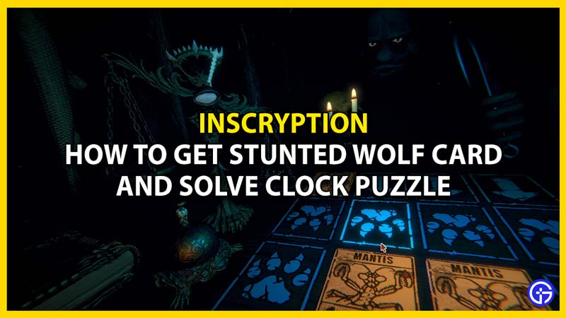 how to solve clock puzzle and get stunted wolf card inscryption