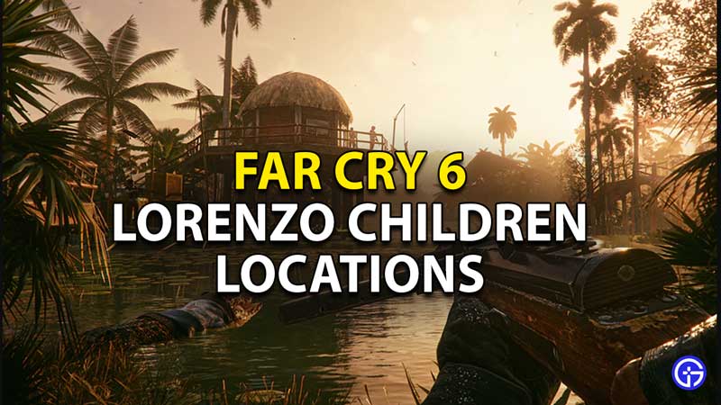 All Far Cry 6 Seeds of Love children locations