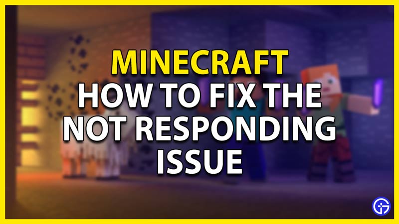 minecraft not responding fix