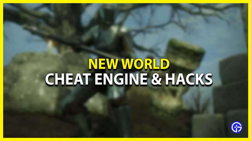 new world cheat engine hacks