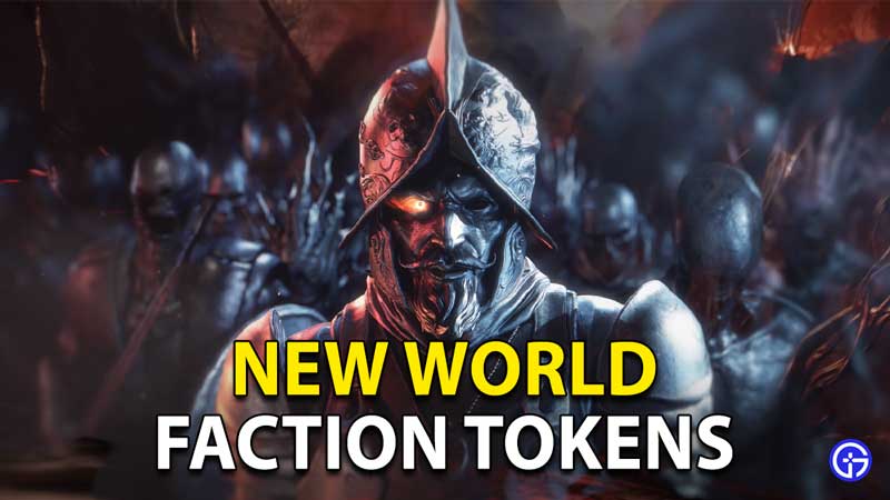 New World Faction Tokens: How To Farm And Get Money