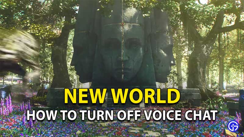 New World Voice Chat: How To Enable And Disable Communication?