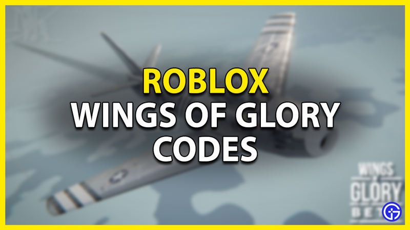 roblox wings of glory codes