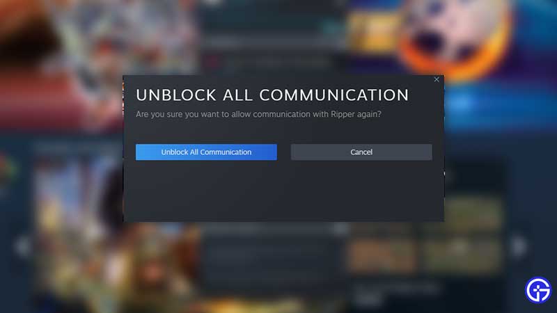 unblock communication steam