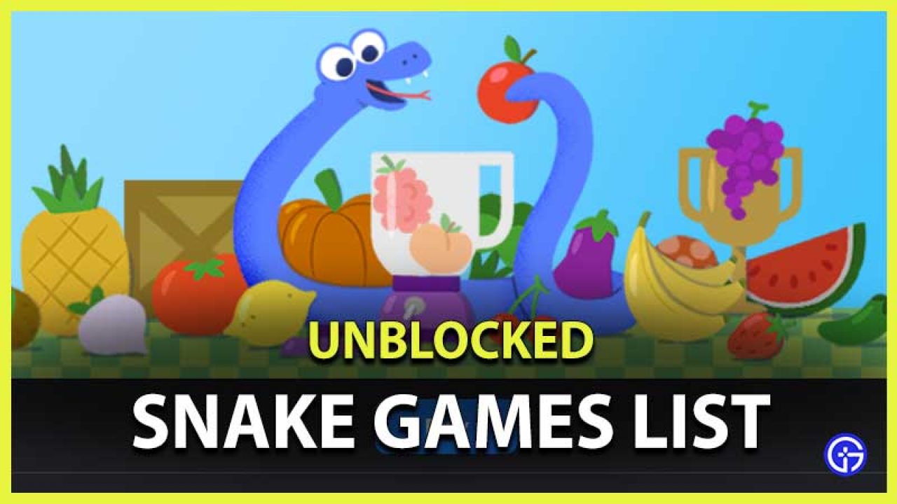Best Unblocked Snake Game List 2023 - Gamer Tweak