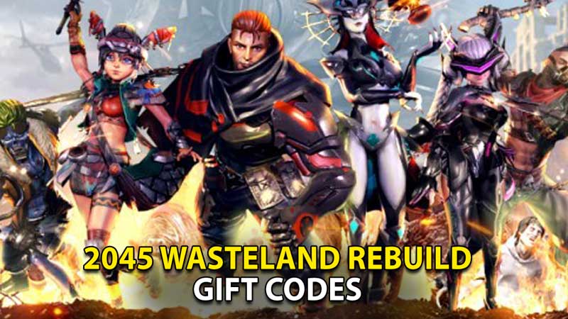 2045-wasteland-rebuild-gift-codes