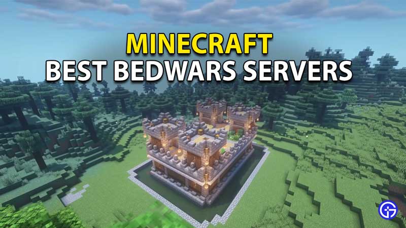 The 5 Best Minecraft Bedwars Servers (2022) - Gamer Tweak