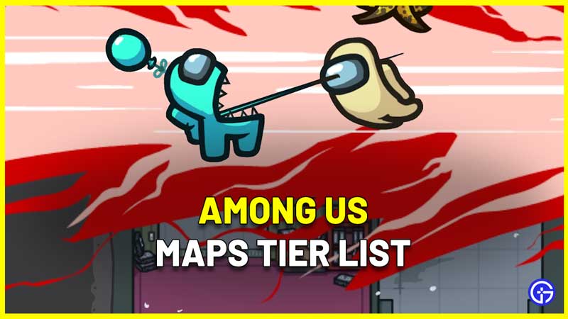 among us maps tier list