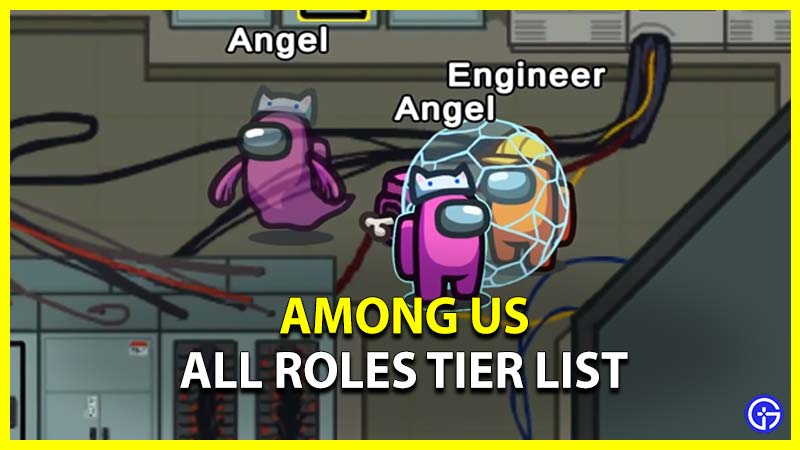 Among Us Roles Tier List