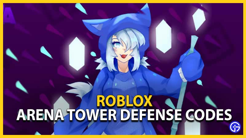 Arena Tower Defense Codes