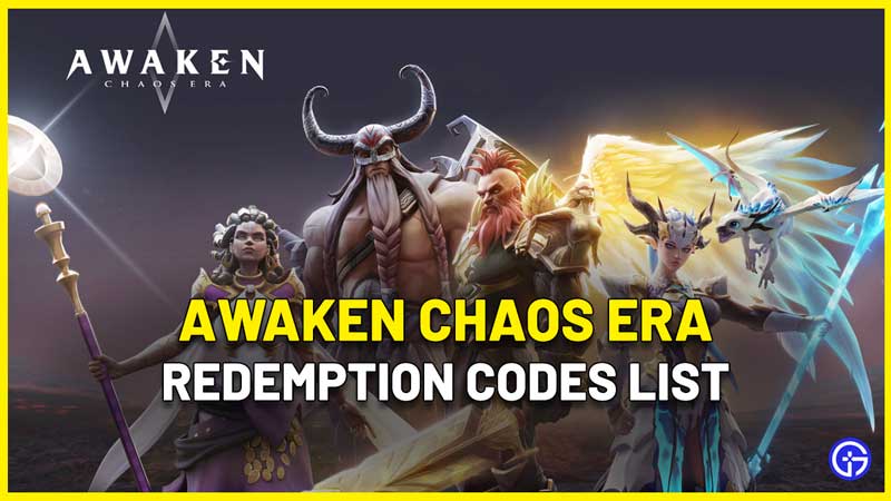 Awaken Chaos Era Redemption Codes