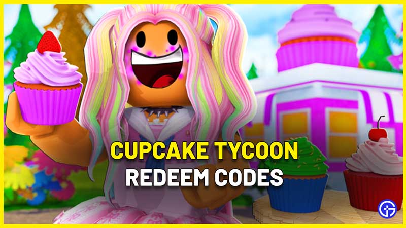 Cupcake Tycoon Codes Roblox