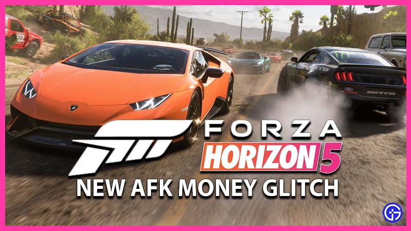 Forza Horizon 5 Best Infinite AFK Money Glitch After Goliath Patch FH5