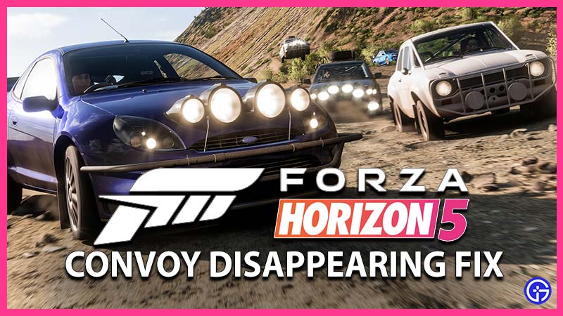 Forza Horizon 5 Convoy Disappearing Fix