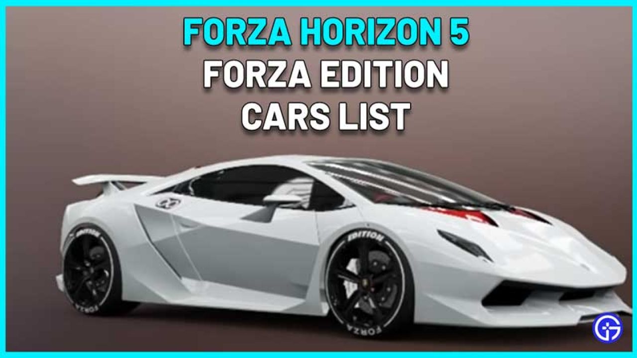All Forza Horizon 5 Forza Edition (Fe) Cars List With Boosts