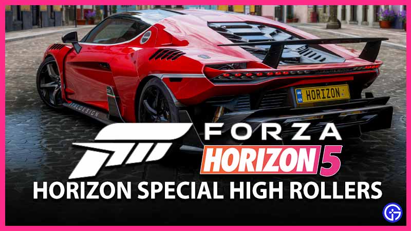 Forza Horizon 5 Horizon Special High Rollers Cars FH5