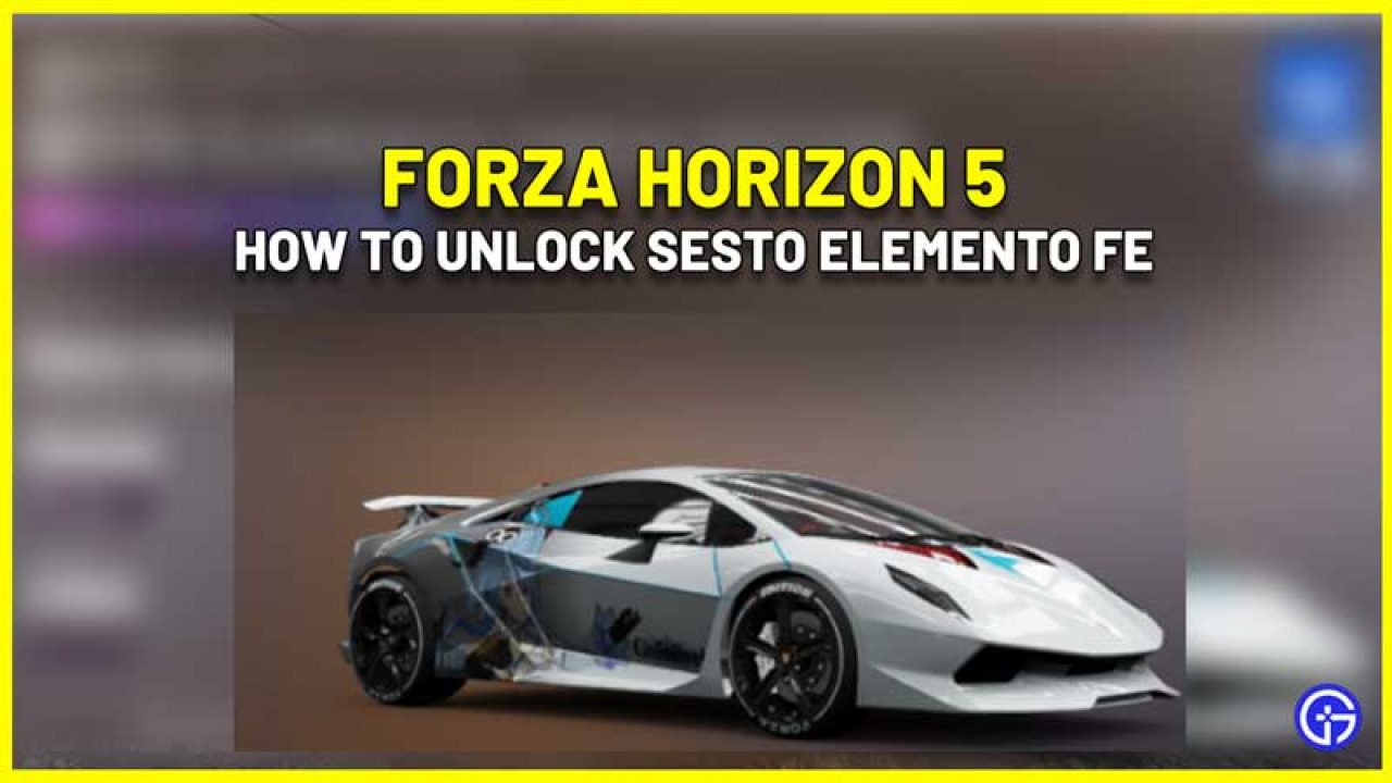 How To Get Lamborghini Sesto Elemento FE Forza Horizon 5