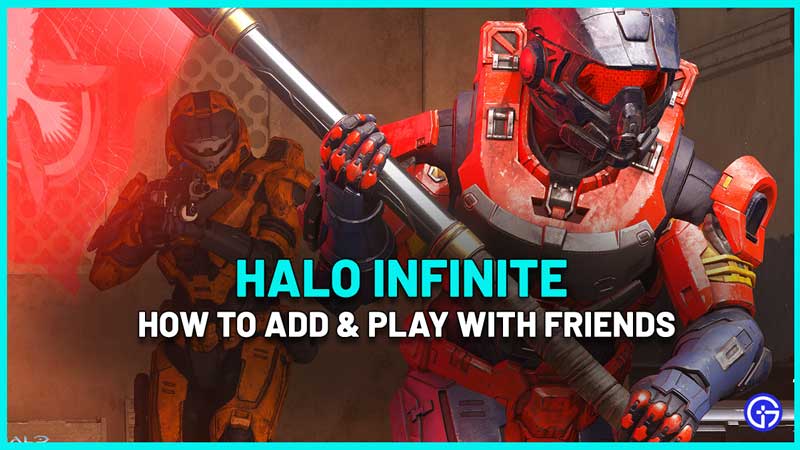 halo infinite multiplayer guide add invite friends