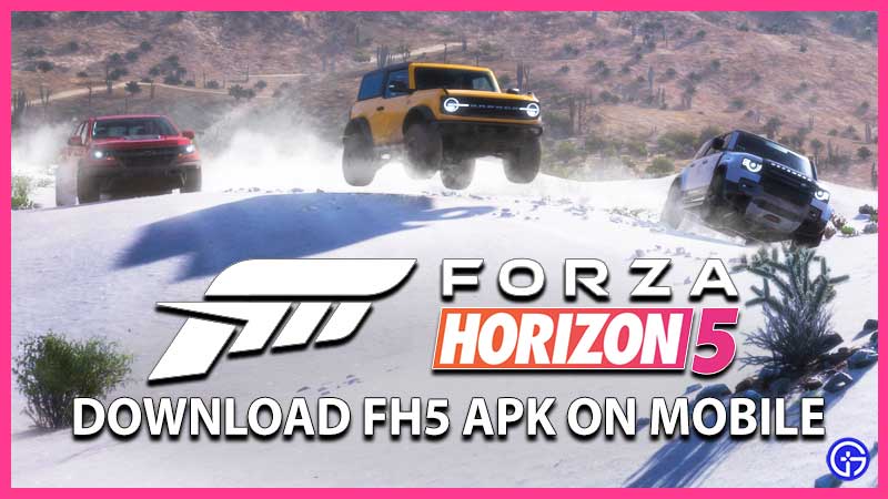 How to Download Play Forza Horizon 5 apk Mobile