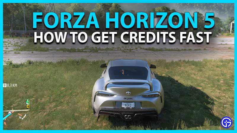 How to Make Money or Credits FAST in Forza Horizon 5