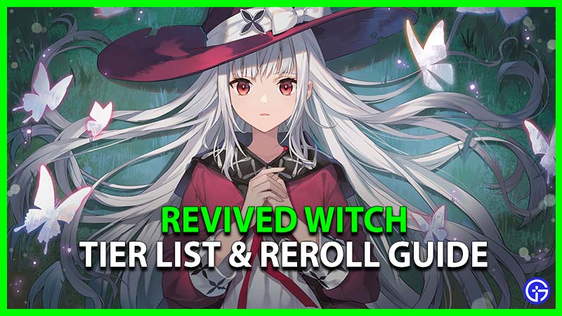 Revived Witch Tier List Reroll