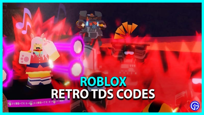 Roblox Retro Tds Codes