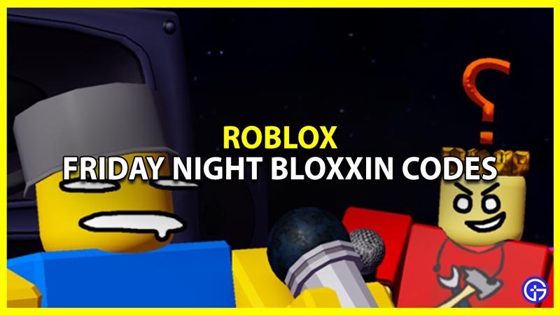 all friday night bloxxin roblox codes