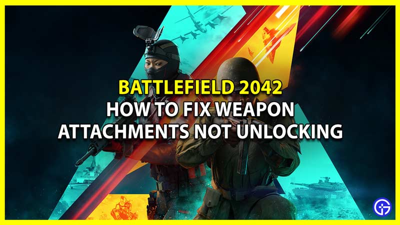 battlefield 2042 weapon and barrel attachments not unlocking fix