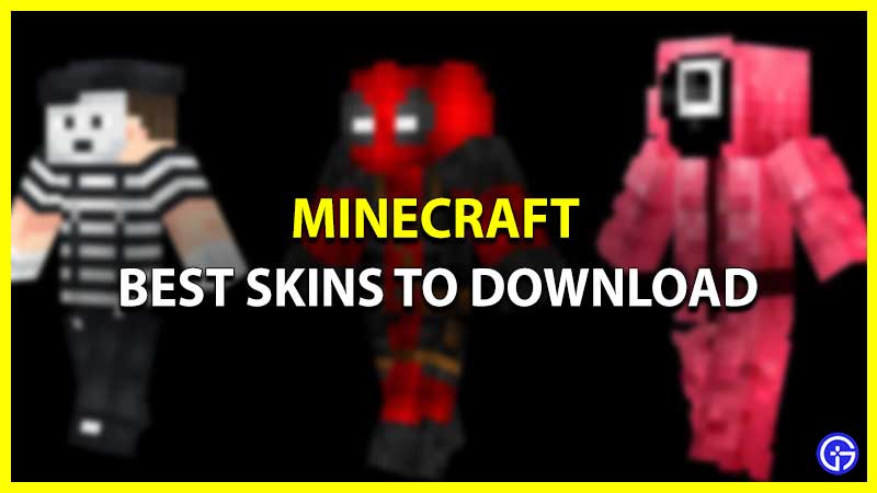 best minecraft skins to download