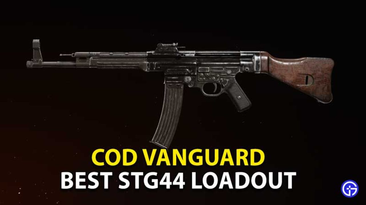 Call Of Duty Vanguard (COD) Best STG44 Loadout & Class Setup