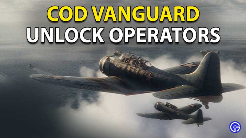 COD Vanguard Operators Unlock Guide: How To Unlock Characters