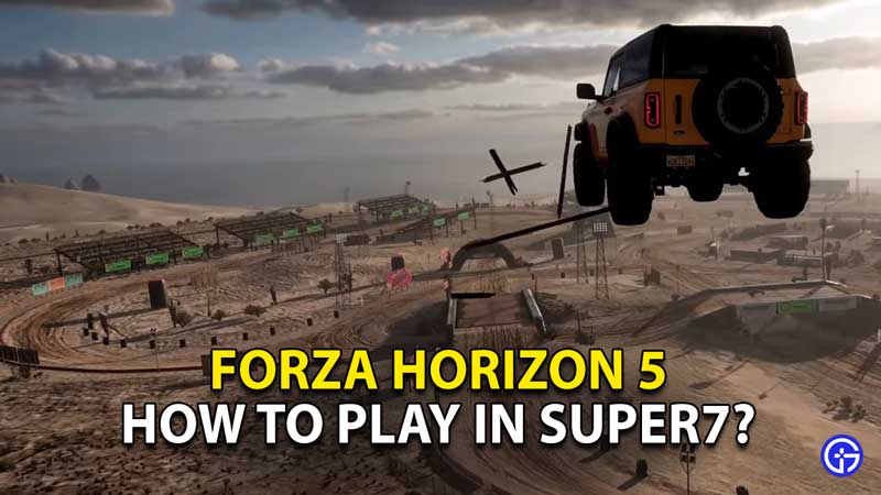 fh5-how-to-play-super7-forza-horizon