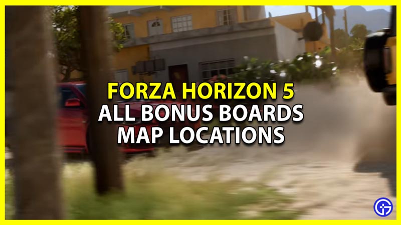 all bonus boards locations in fh5