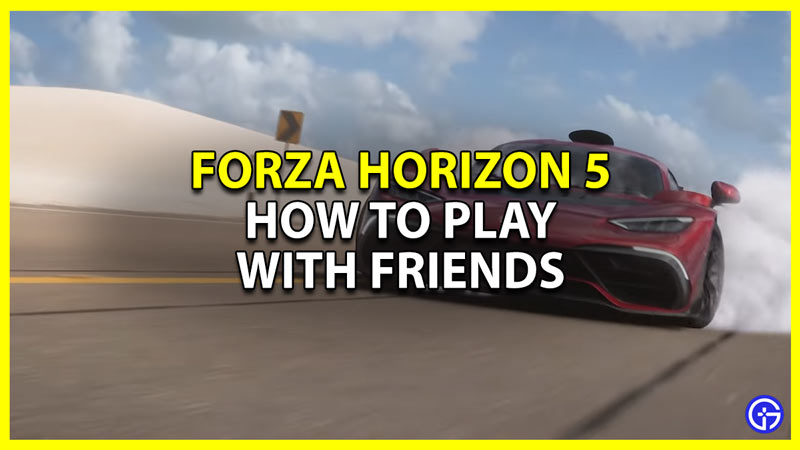 How To Play With Friends In Forza Horizon 5 (FH5) With Convoy