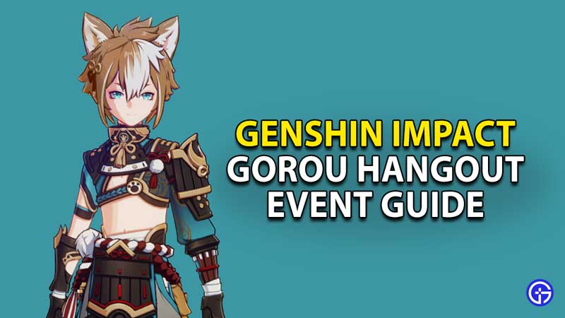 gorou-hangout-event-guide-genshin-impact