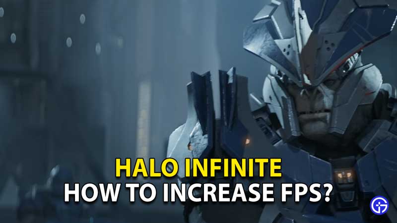 halo-infinite-how-to-increase-fps-boost-optimization-max