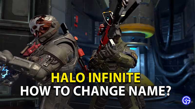 how-to-change-name-in-halo-infinite