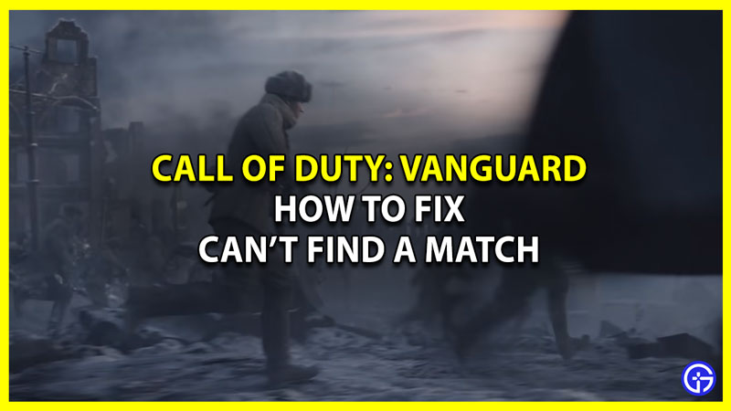 how to fix cod vanguard cant find match
