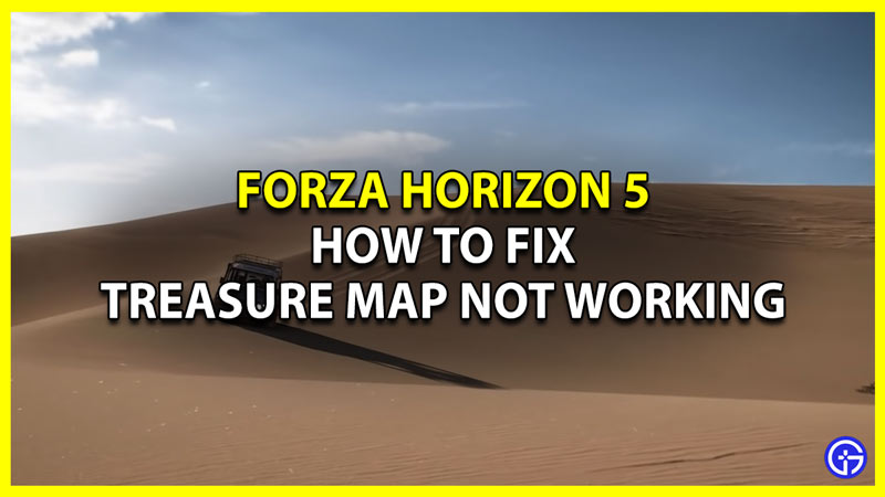 how to fix fh5 treasure map not working