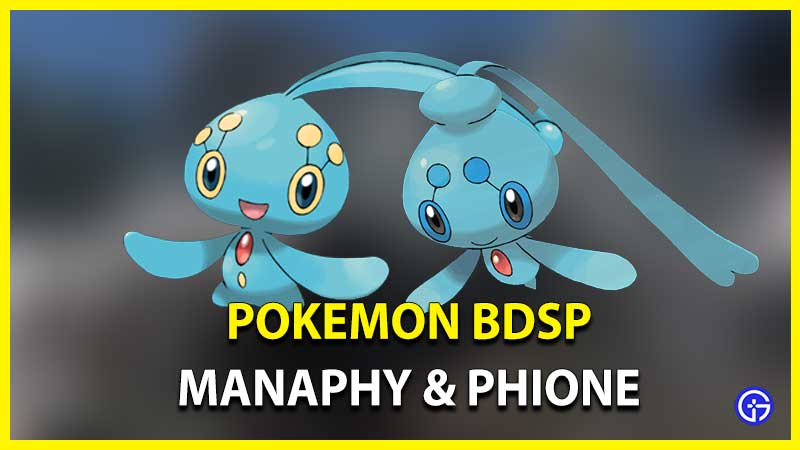how to get manaphy phione pokemon bdsp