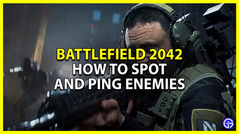 battlefield 2042 how to spot and ping