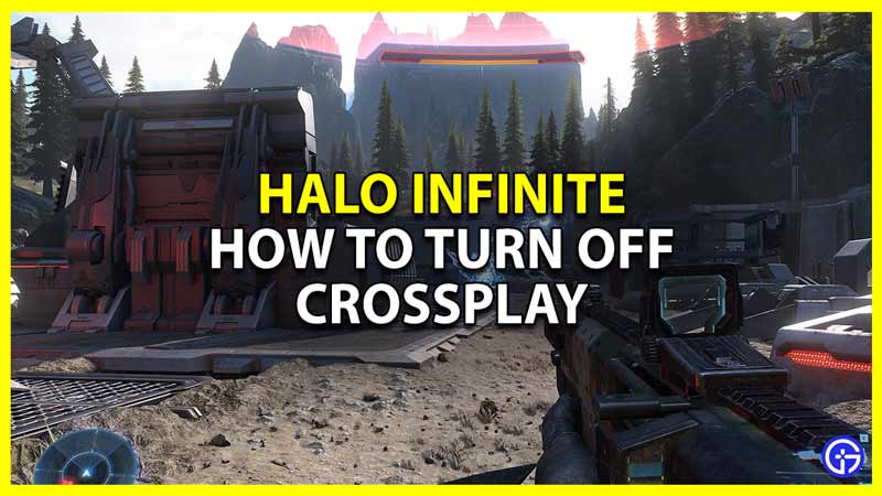 halo infinite turn off crossplay